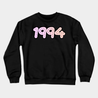 Birthday 1994 Funny Men Crewneck Sweatshirt